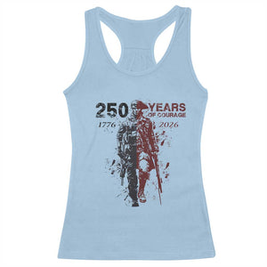 250 Years of Courage Commemorative Patriotic Soldier Racerback Tank Top American Revolution to Modern Military 1776 to 2026 Semiquincentennial TS02 Light Blue Print Your Wear