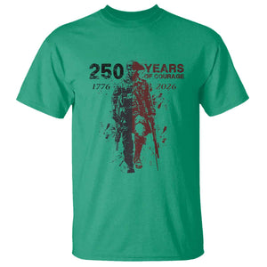 250 Years of Courage Commemorative Patriotic Soldier T Shirt American Revolution to Modern Military 1776 to 2026 Semiquincentennial TS02 Irish Green Print Your Wear