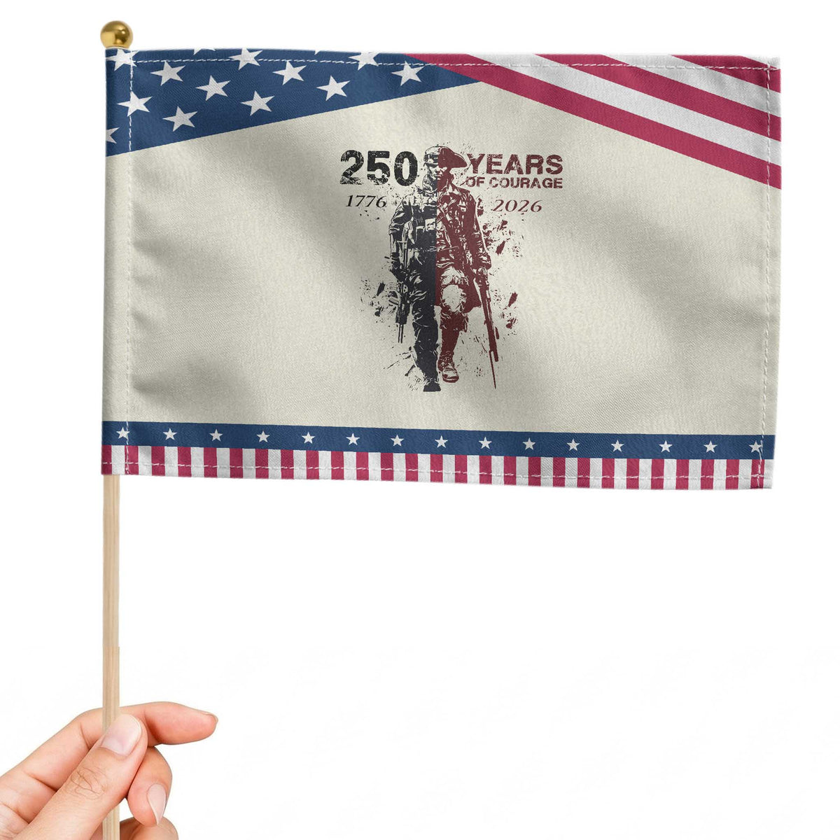 250 Years of Courage Commemorative Soldier Patriotic Handheld Flag American Revolution to Modern Military 1776 to 2026 Semiquincentennial