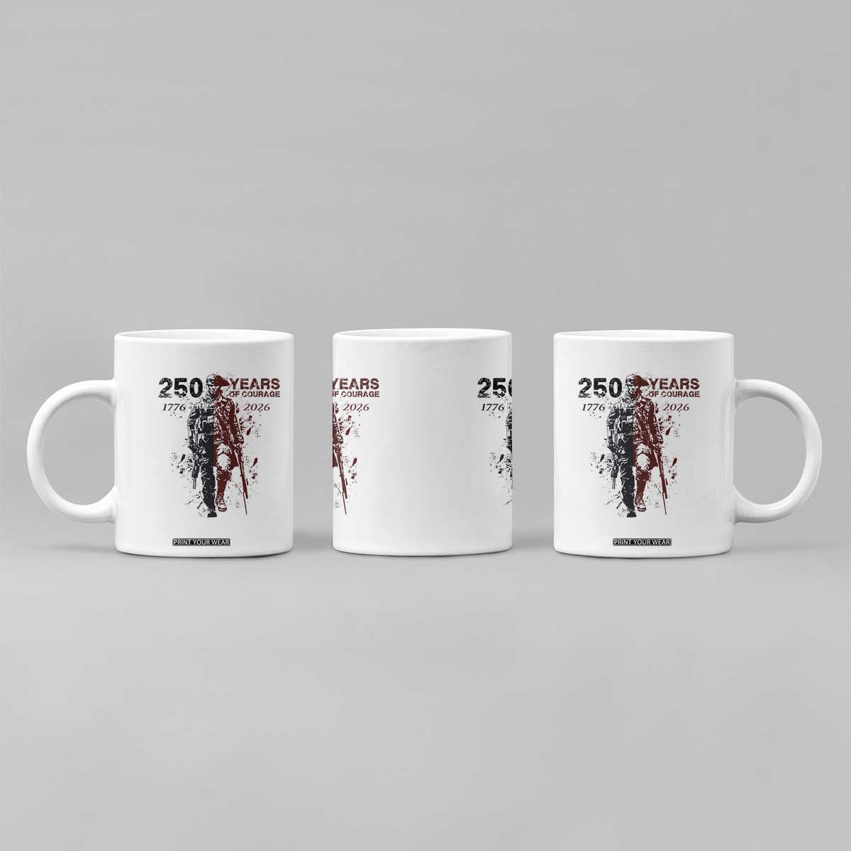 250 Years of Courage Commemorative Patriotic Soldier Coffee Mug American Revolution to Modern Military 1776 to 2026 Semiquincentennial TS02 Print Your Wear
