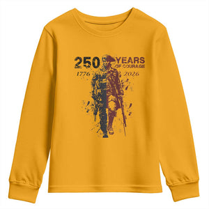 250 Years of Courage Commemorative Patriotic Soldier Youth Sweatshirt American Revolution to Modern Military 1776 to 2026 Semiquincentennial TS02 Gold Print Your Wear
