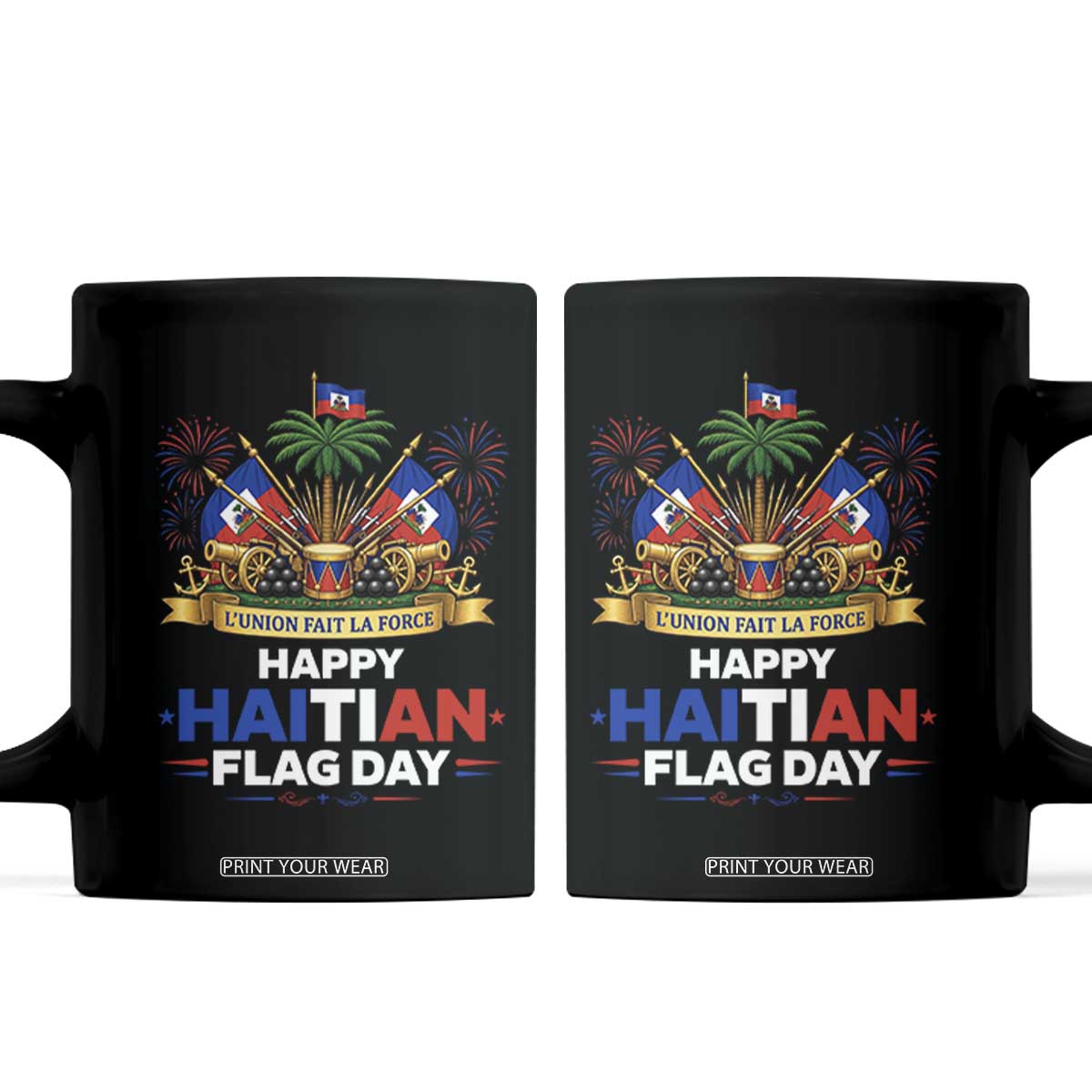 Happy Haitian Flag Day May 18 Heritage Celebration Coffee Mug L'Union Fait La Force Coat Of Arms Fireworks