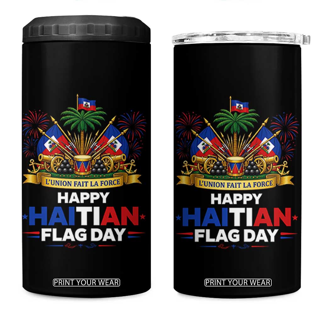 Happy Haitian Flag Day May 18 Heritage Celebration 4 in 1 Can Cooler Tumbler L'Union Fait La Force Coat Of Arms Fireworks