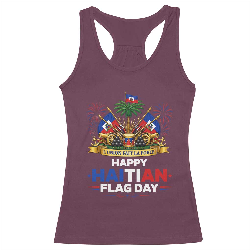 Happy Haitian Flag Day May 18 Heritage Celebration Racerback Tank Top L'Union Fait La Force Coat Of Arms Fireworks