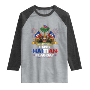 Happy Haitian Flag Day May 18 Heritage Celebration Raglan Shirt L'Union Fait La Force Coat Of Arms Fireworks