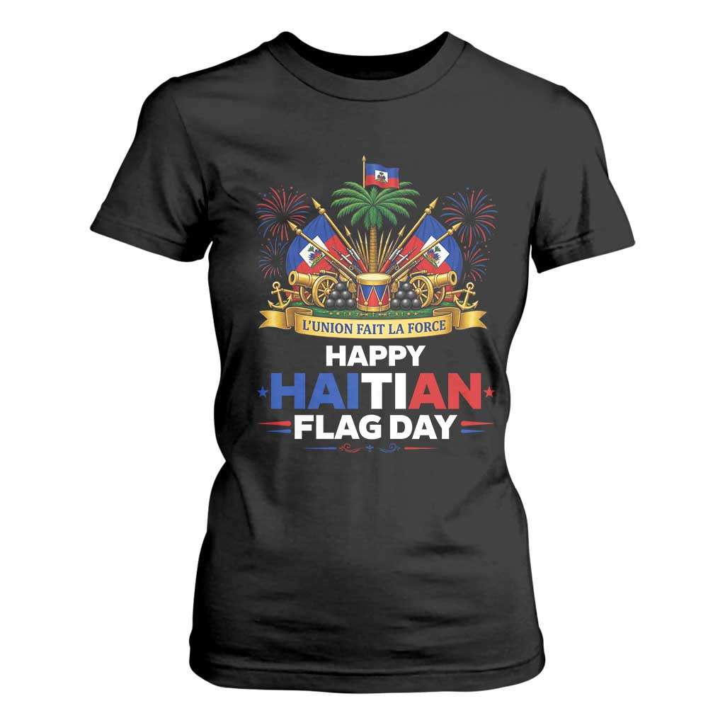 Happy Haitian Flag Day May 18 Heritage Celebration T Shirt For Women L'Union Fait La Force Coat Of Arms Fireworks
