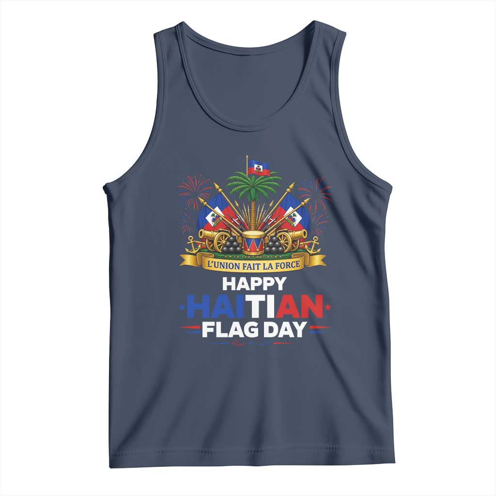 Happy Haitian Flag Day May 18 Heritage Celebration Tank Top L'Union Fait La Force Coat Of Arms Fireworks