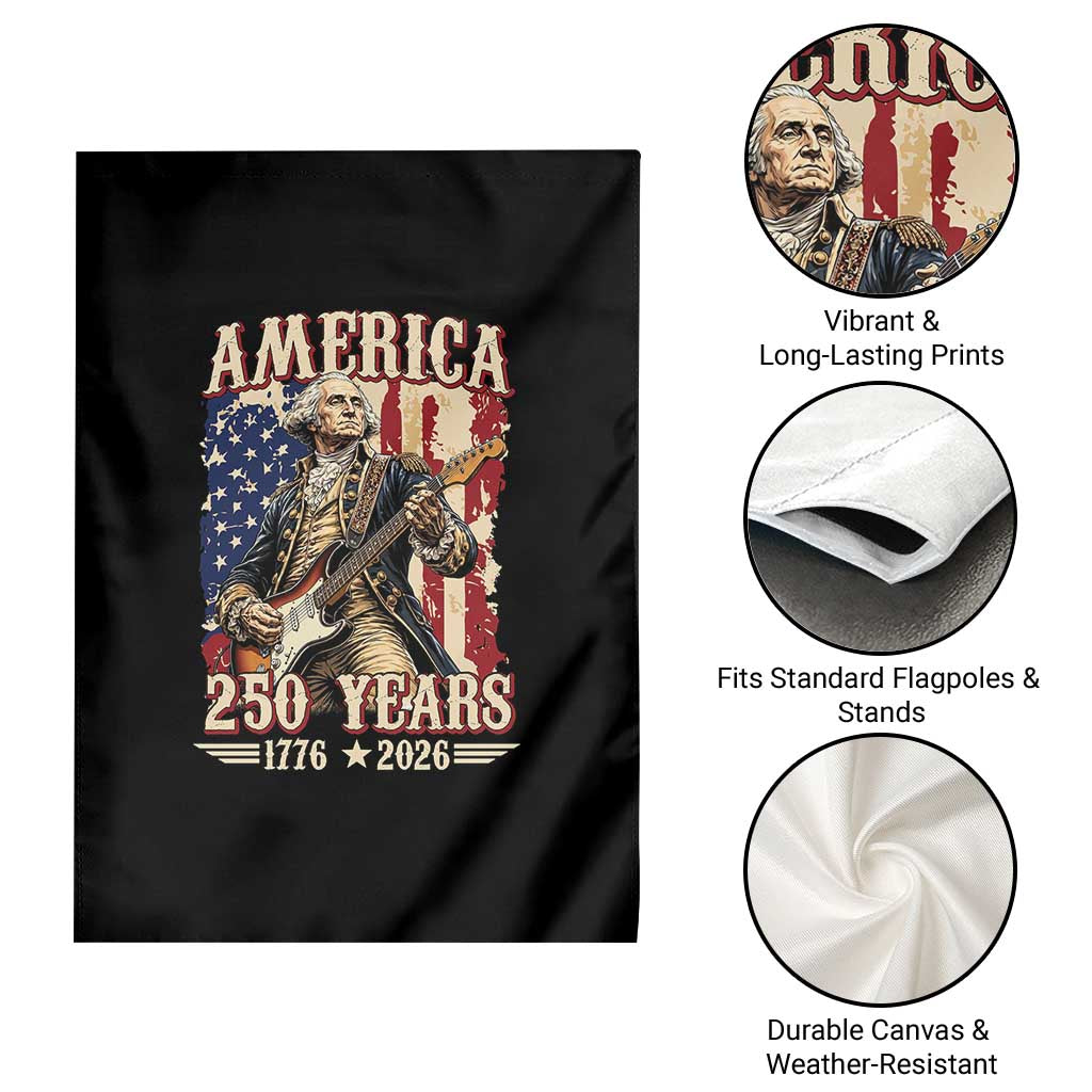 America 250 Years George Washington Rock Star Garden Flag Funny Electric Guitar Player Vintage American Flag 1776 to 2026 Semiquincentennial TS02 Print Your Wear