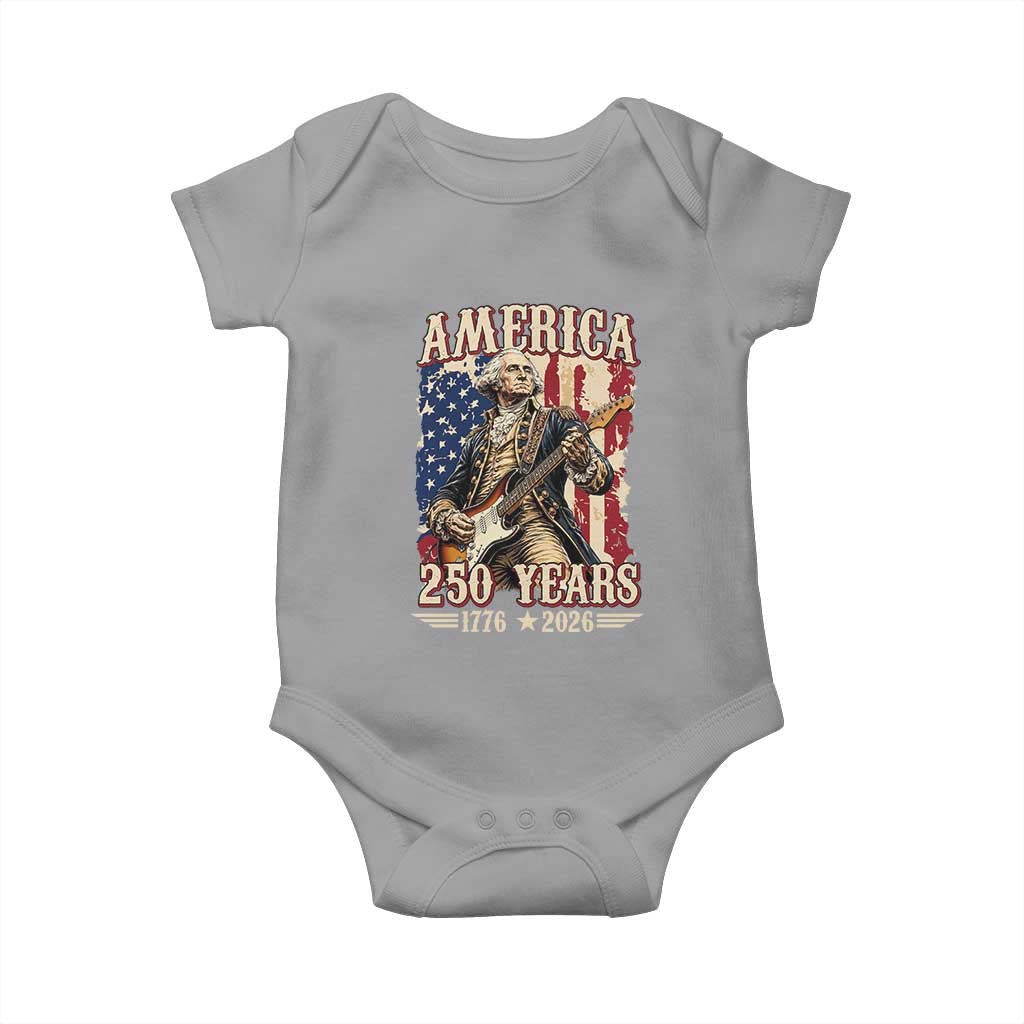 America 250 Years George Washington Rock Star Baby Onesie Funny Electric Guitar Player Vintage American Flag 1776 to 2026 Semiquincentennial TS02 Sport Gray Print Your Wear