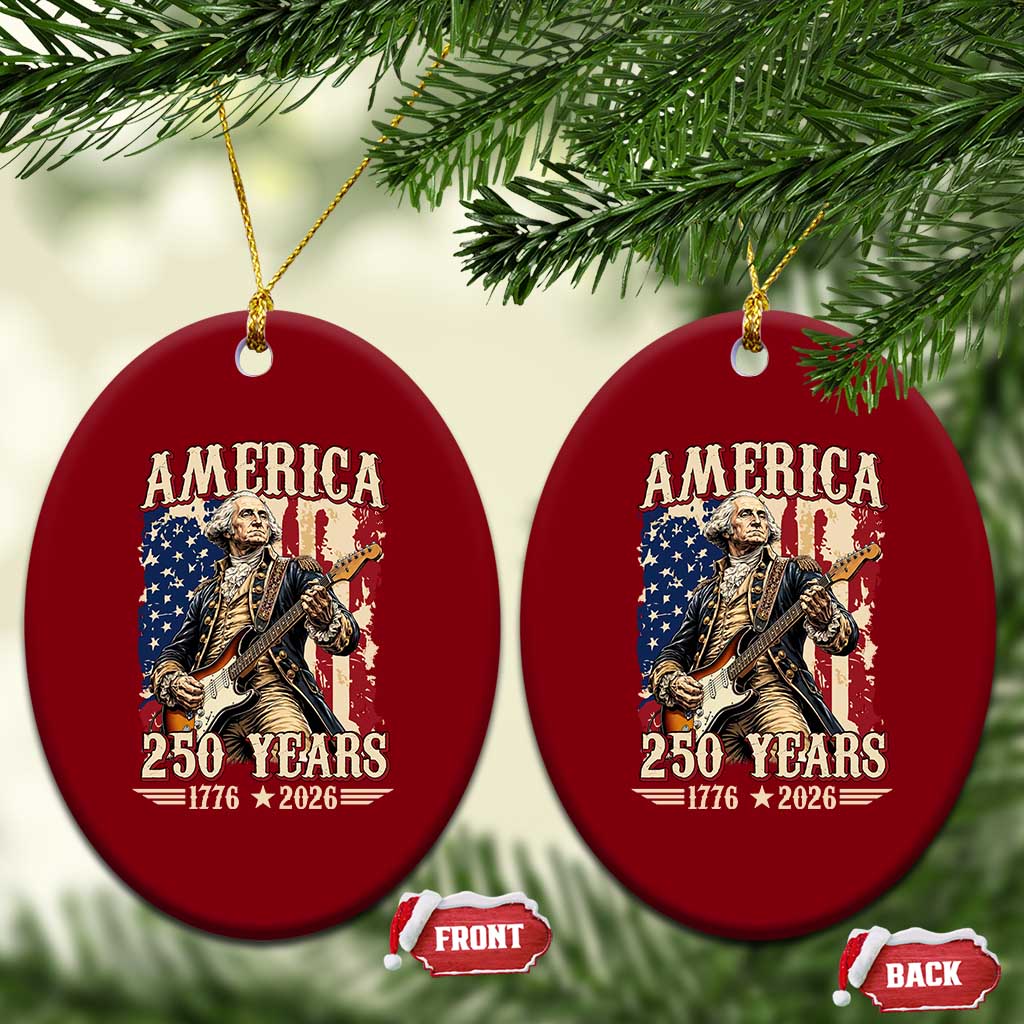 America 250 Years George Washington Rock Star Ceramic Ornament Funny Electric Guitar Player Vintage American Flag 1776 to 2026 Semiquincentennial TS02 Print Your Wear