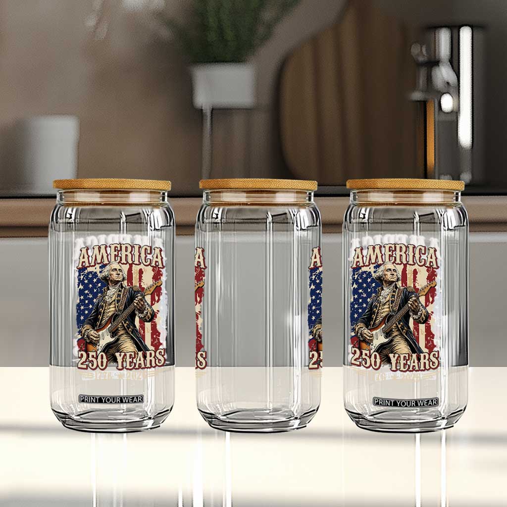 America 250 Years George Washington Rock Star Glass Can Funny Electric Guitar Player Vintage American Flag 1776 to 2026 Semiquincentennial TS02 Print Your Wear