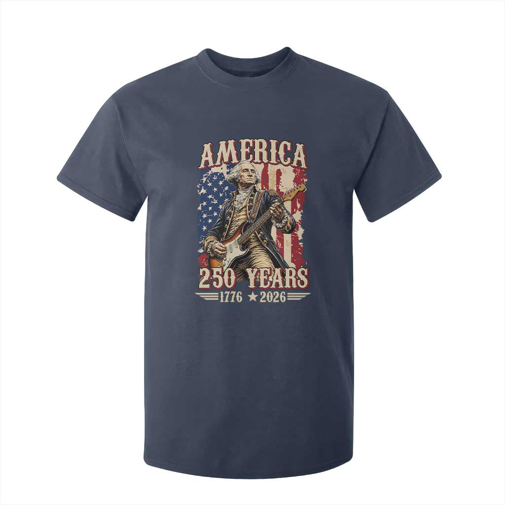 America 250 Years George Washington Rock Star T Shirt For Kid Funny Electric Guitar Player Vintage American Flag 1776 to 2026 Semiquincentennial TS02 Navy Print Your Wear