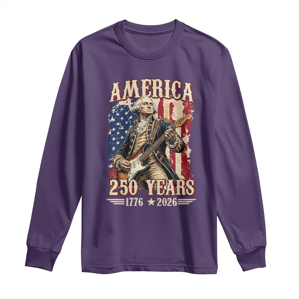 America 250 Years George Washington Rock Star Long Sleeve Shirt Funny Electric Guitar Player Vintage American Flag 1776 to 2026 Semiquincentennial TS02 Purple Print Your Wear