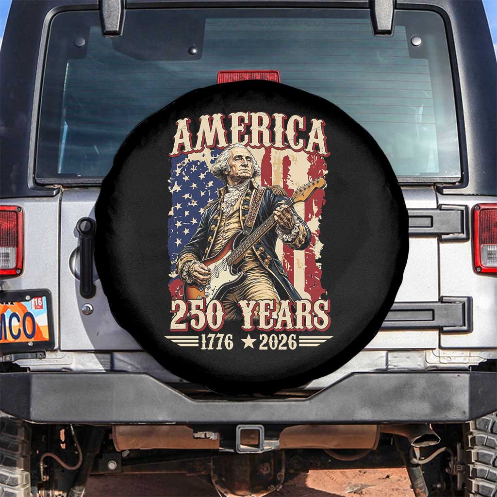 America 250 Years George Washington Rock Star Spare Tire Cover Funny Electric Guitar Player Vintage American Flag 1776 to 2026 Semiquincentennial TS02 No hole Black Print Your Wear
