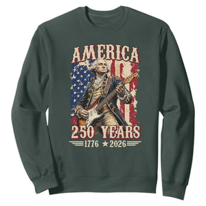 America 250 Years George Washington Rock Star Sweatshirt Funny Electric Guitar Player Vintage American Flag 1776 to 2026 Semiquincentennial TS02 Dark Forest Green Print Your Wear