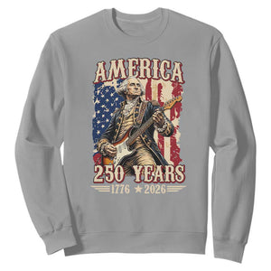 America 250 Years George Washington Rock Star Sweatshirt Funny Electric Guitar Player Vintage American Flag 1776 to 2026 Semiquincentennial TS02 Sport Gray Print Your Wear