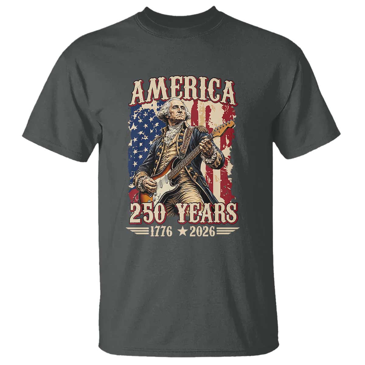 America 250 Years George Washington Rock Star T Shirt Funny Electric Guitar Player Vintage American Flag 1776 to 2026 Semiquincentennial TS02 Dark Heather Print Your Wear