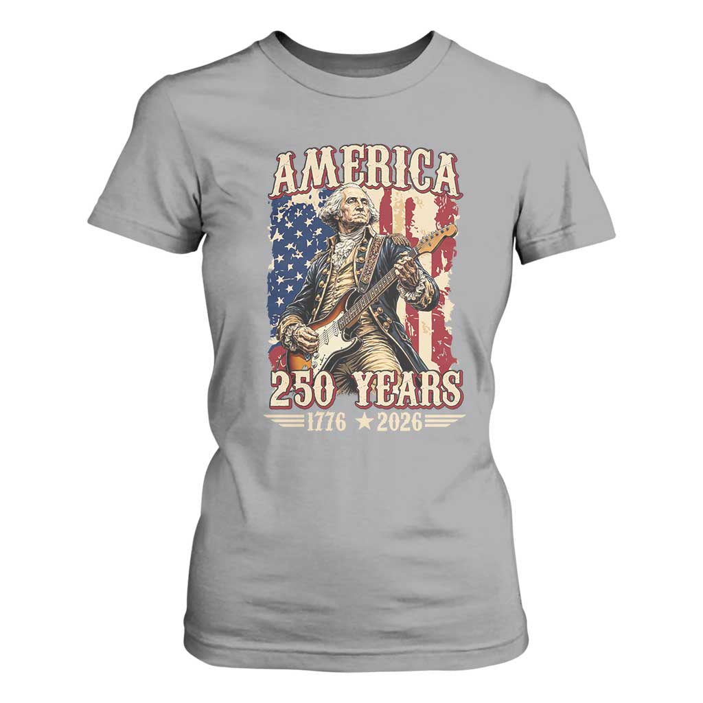 America 250 Years George Washington Rock Star T Shirt For Women Funny Electric Guitar Player Vintage American Flag 1776 to 2026 Semiquincentennial TS02 Sport Gray Print Your Wear