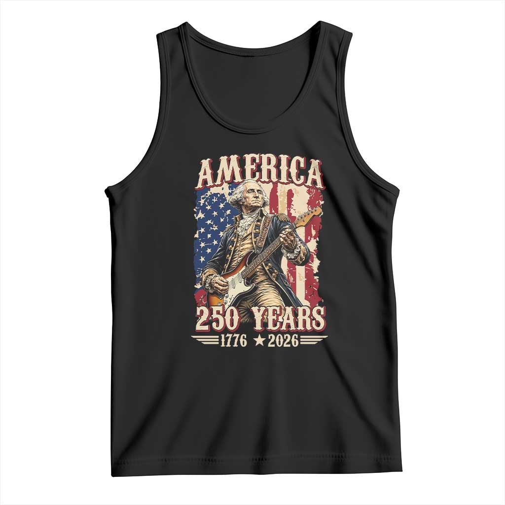 America 250 Years George Washington Rock Star Tank Top Funny Electric Guitar Player Vintage American Flag 1776 to 2026 Semiquincentennial TS02 Black Print Your Wear