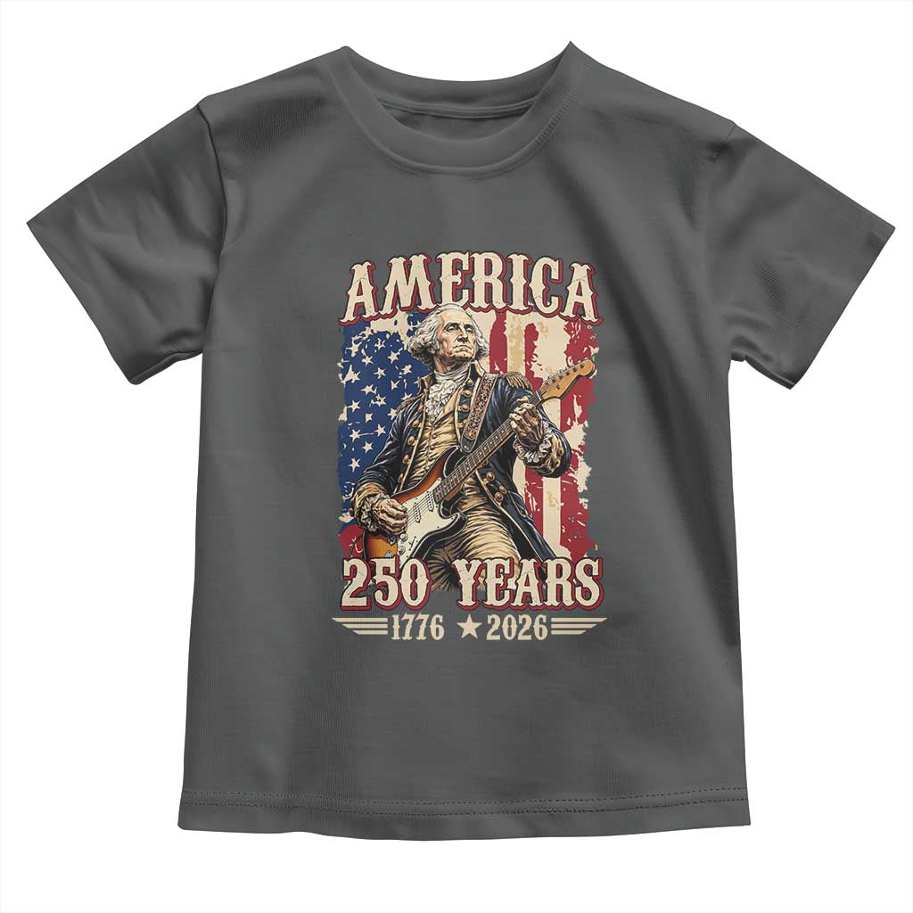 America 250 Years George Washington Rock Star Toddler T Shirt Funny Electric Guitar Player Vintage American Flag 1776 to 2026 Semiquincentennial TS02 Dark Heather Print Your Wear