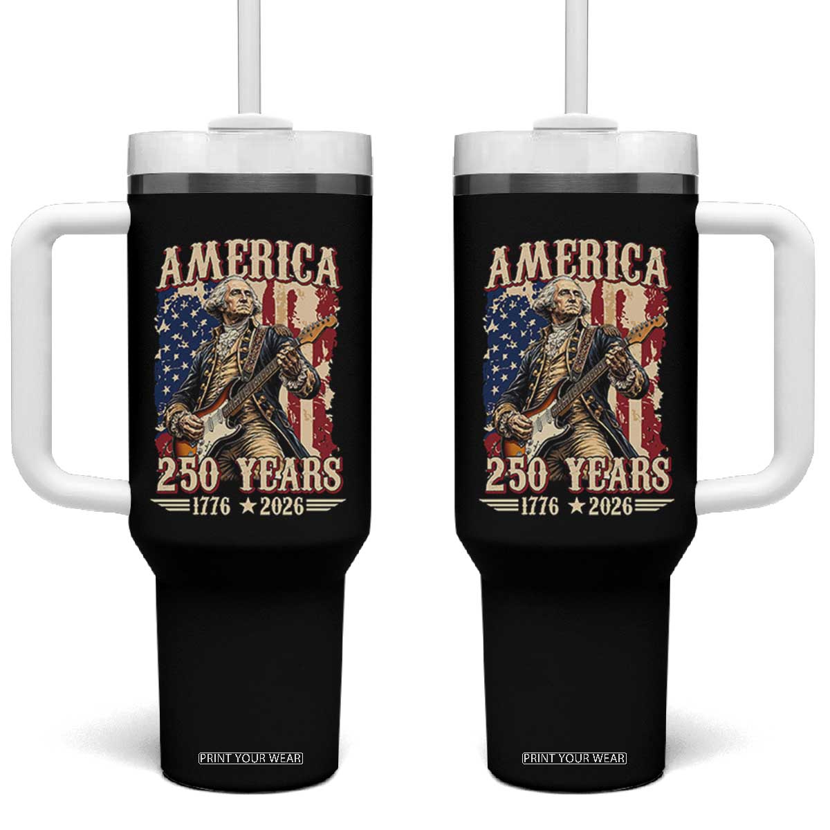 America 250 Years George Washington Rock Star Tumbler With Handle Funny Electric Guitar Player Vintage American Flag 1776 to 2026 Semiquincentennial TS02 One Size: 40 oz Black Print Your Wear