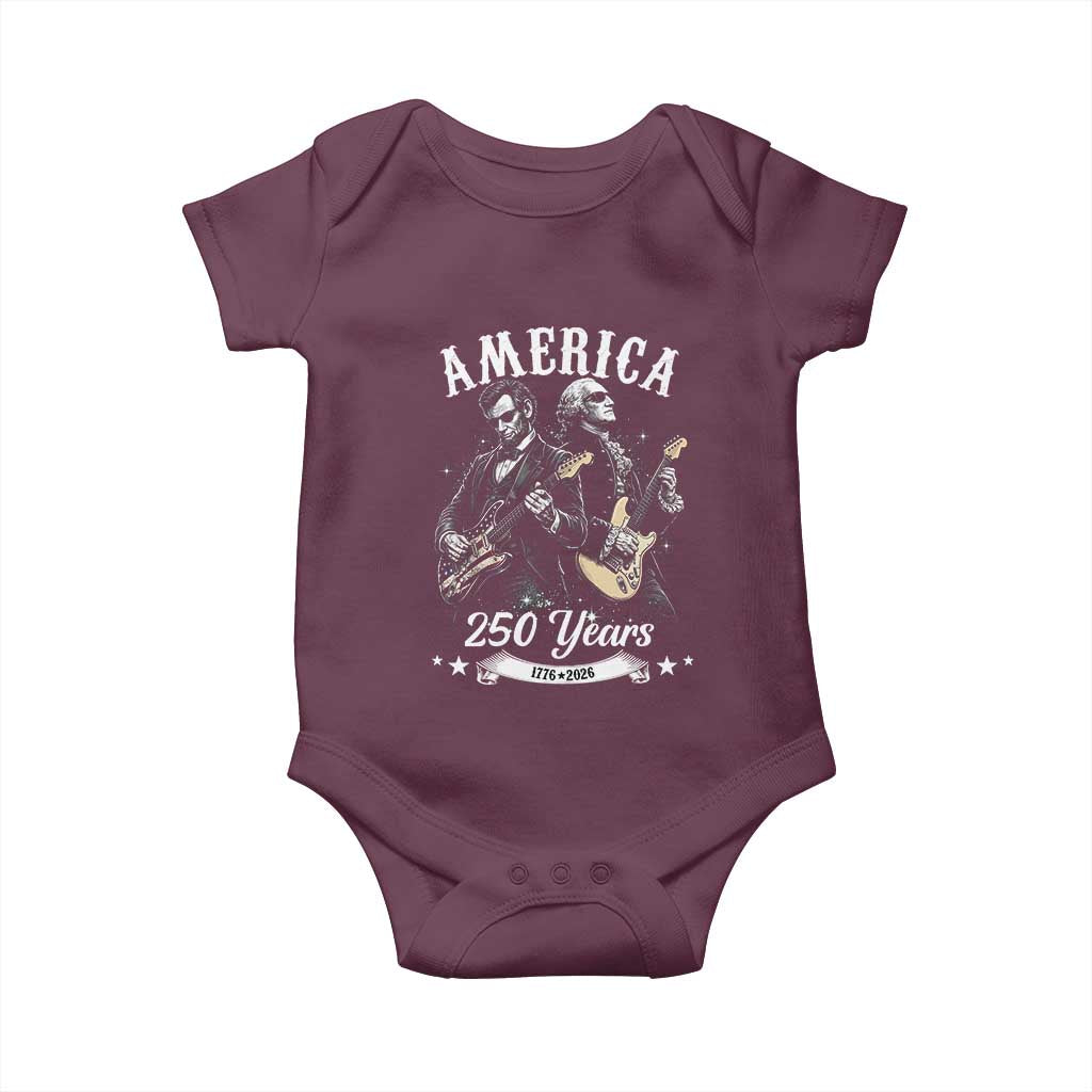 America 250 Years Abraham Lincoln and George Washington Rock Concert Baby Onesie Presidents Jamming Electric Guitars 1776 to 2026 Semiquincentennial TS02 Maroon Print Your Wear
