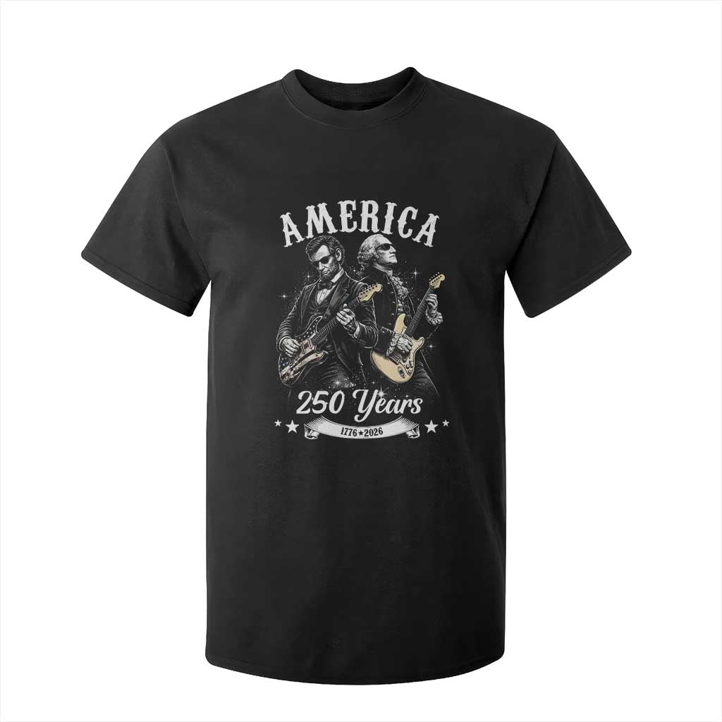 America 250 Years Abraham Lincoln and George Washington Rock Concert T Shirt For Kid Presidents Jamming Electric Guitars 1776 to 2026 Semiquincentennial TS02 Black Print Your Wear