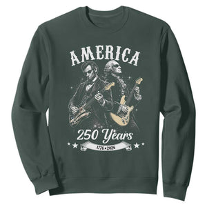 America 250 Years Abraham Lincoln and George Washington Rock Concert Sweatshirt Presidents Jamming Electric Guitars 1776 to 2026 Semiquincentennial TS02 Dark Forest Green Print Your Wear