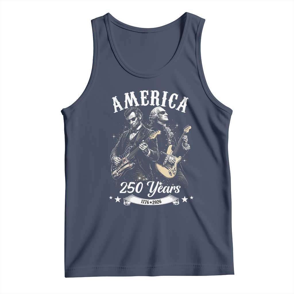 America 250 Years Abraham Lincoln and George Washington Rock Concert Tank Top Presidents Jamming Electric Guitars 1776 to 2026 Semiquincentennial TS02 Navy Print Your Wear