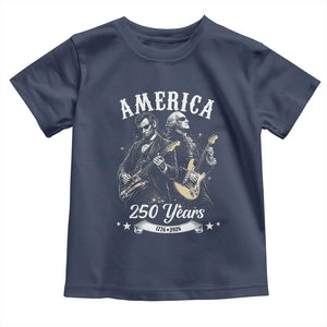 America 250 Years Abraham Lincoln and George Washington Rock Concert Toddler T Shirt Presidents Jamming Electric Guitars 1776 to 2026 Semiquincentennial TS02 Navy Print Your Wear