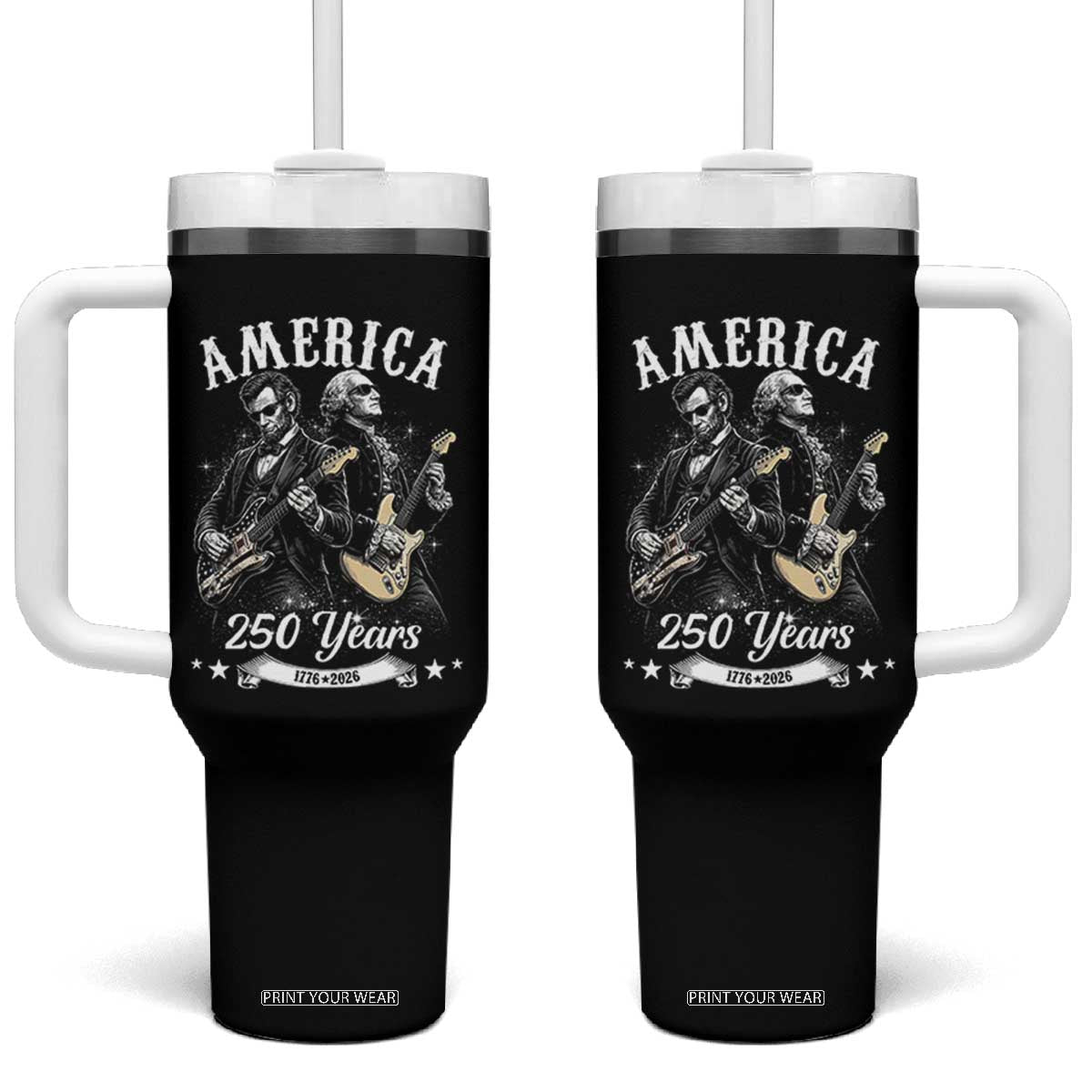 America 250 Years Abraham Lincoln and George Washington Rock Concert Tumbler With Handle Presidents Jamming Electric Guitars 1776 to 2026 Semiquincentennial TS02 One Size: 40 oz Black Print Your Wear