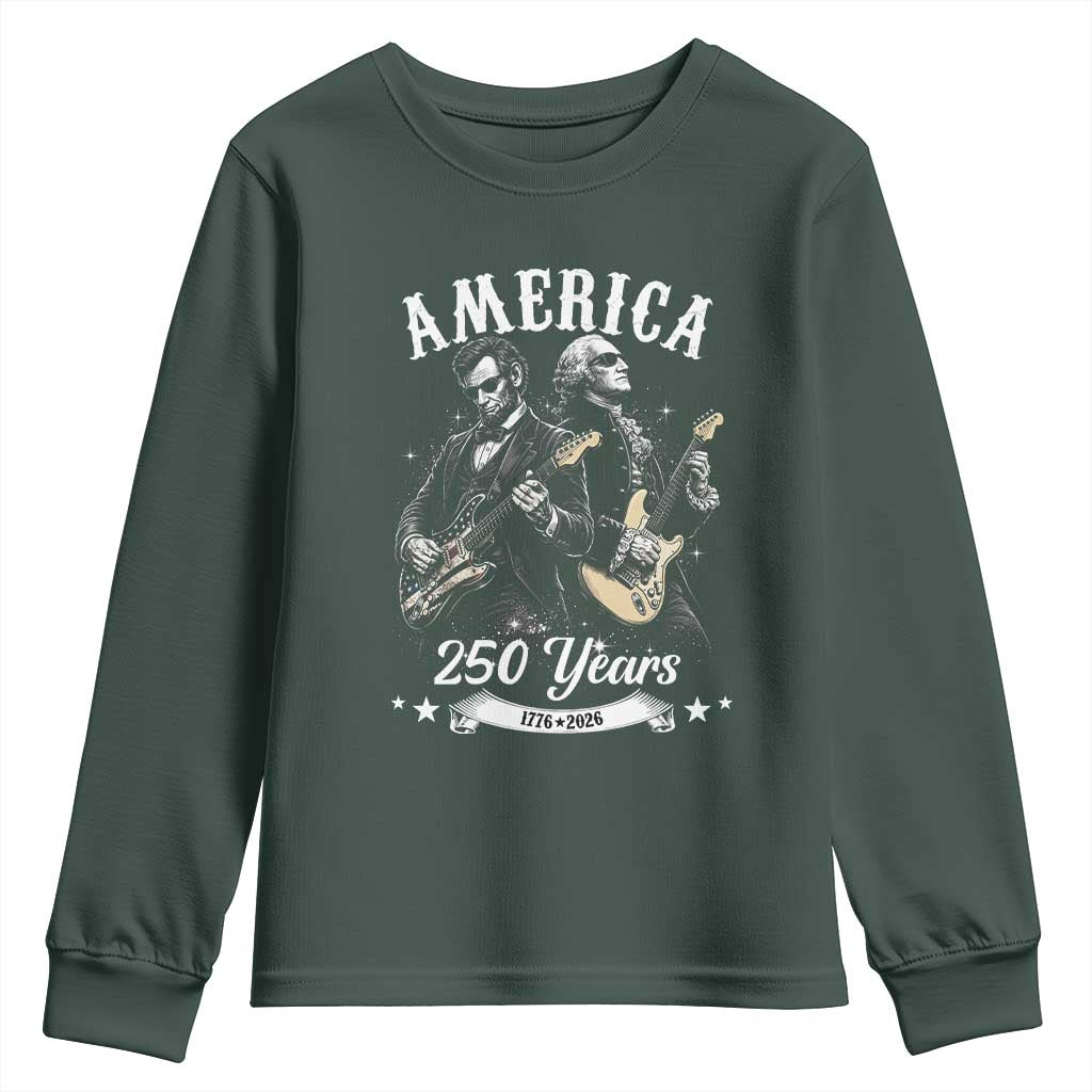 America 250 Years Abraham Lincoln and George Washington Rock Concert Youth Sweatshirt Presidents Jamming Electric Guitars 1776 to 2026 Semiquincentennial TS02 Dark Forest Green Print Your Wear