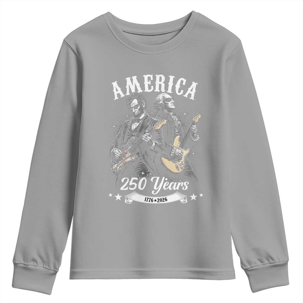 America 250 Years Abraham Lincoln and George Washington Rock Concert Youth Sweatshirt Presidents Jamming Electric Guitars 1776 to 2026 Semiquincentennial TS02 Sport Gray Print Your Wear