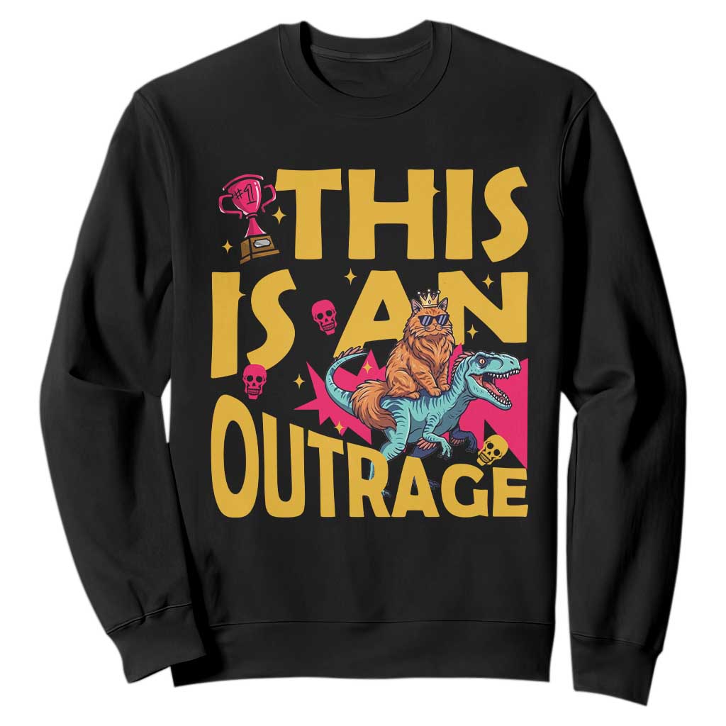 This Is An Outrage Sassy Cat Riding Raptor Dinosaur Sweatshirt Retro Pop Art Graphic