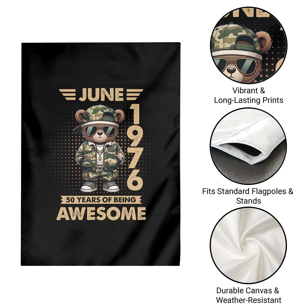 Cool Teddy Bear June 1976 50th Birthday Garden Flag 50 Years Of Being Awesome Retro Streetwear Gift