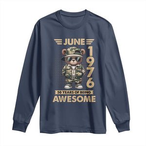 Cool Teddy Bear June 1976 50th Birthday Long Sleeve Shirt 50 Years Of Being Awesome Retro Streetwear Gift