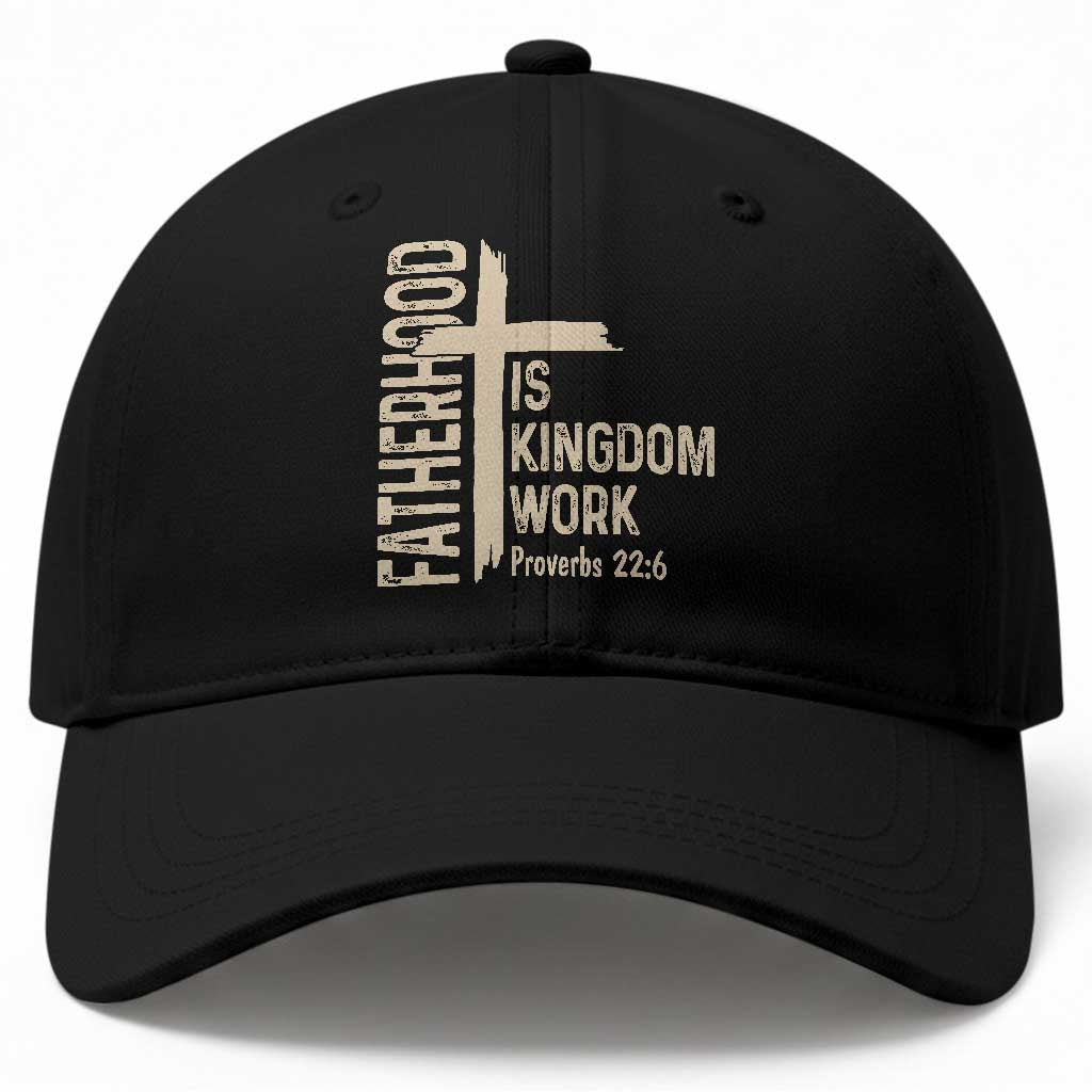 Fatherhood Is Kingdom Work Christian Dad Distressed Cross Baseball Cap Bible Verse Proverbs 22:6 Gift for Faith-Based Fathers
