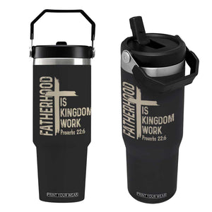 Fatherhood Is Kingdom Work Christian Dad Distressed Cross Flip Straw Tumbler Bible Verse Proverbs 22:6 Gift for Faith-Based Fathers