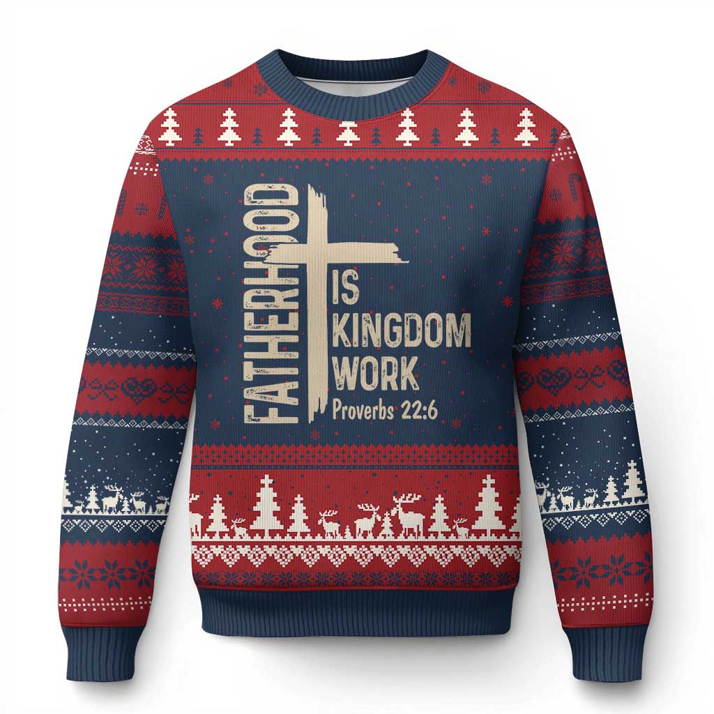 Fatherhood Is Kingdom Work Christian Dad Distressed Cross Ugly Christmas Sweater Bible Verse Proverbs 22:6 Gift for Faith-Based Fathers TS02 Navy Red Print Your Wear