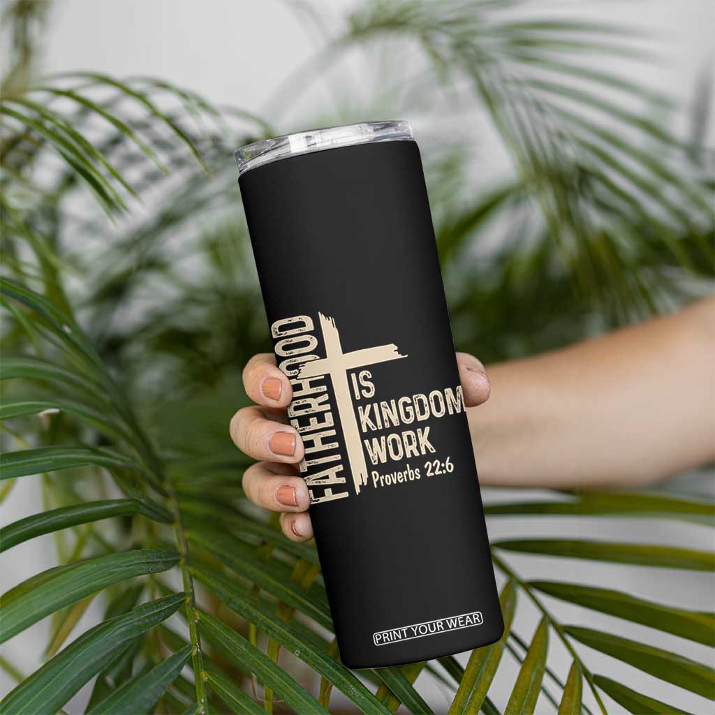 Fatherhood Is Kingdom Work Christian Dad Distressed Cross Skinny Tumbler Bible Verse Proverbs 22:6 Gift for Faith-Based Fathers