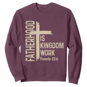 Fatherhood Is Kingdom Work Christian Dad Distressed Cross Sweatshirt Bible Verse Proverbs 22:6 Gift for Faith-Based Fathers