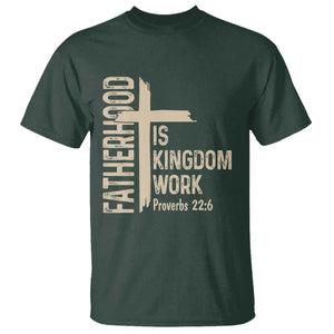 Fatherhood Is Kingdom Work Christian Dad Distressed Cross T Shirt Bible Verse Proverbs 22:6 Gift for Faith-Based Fathers