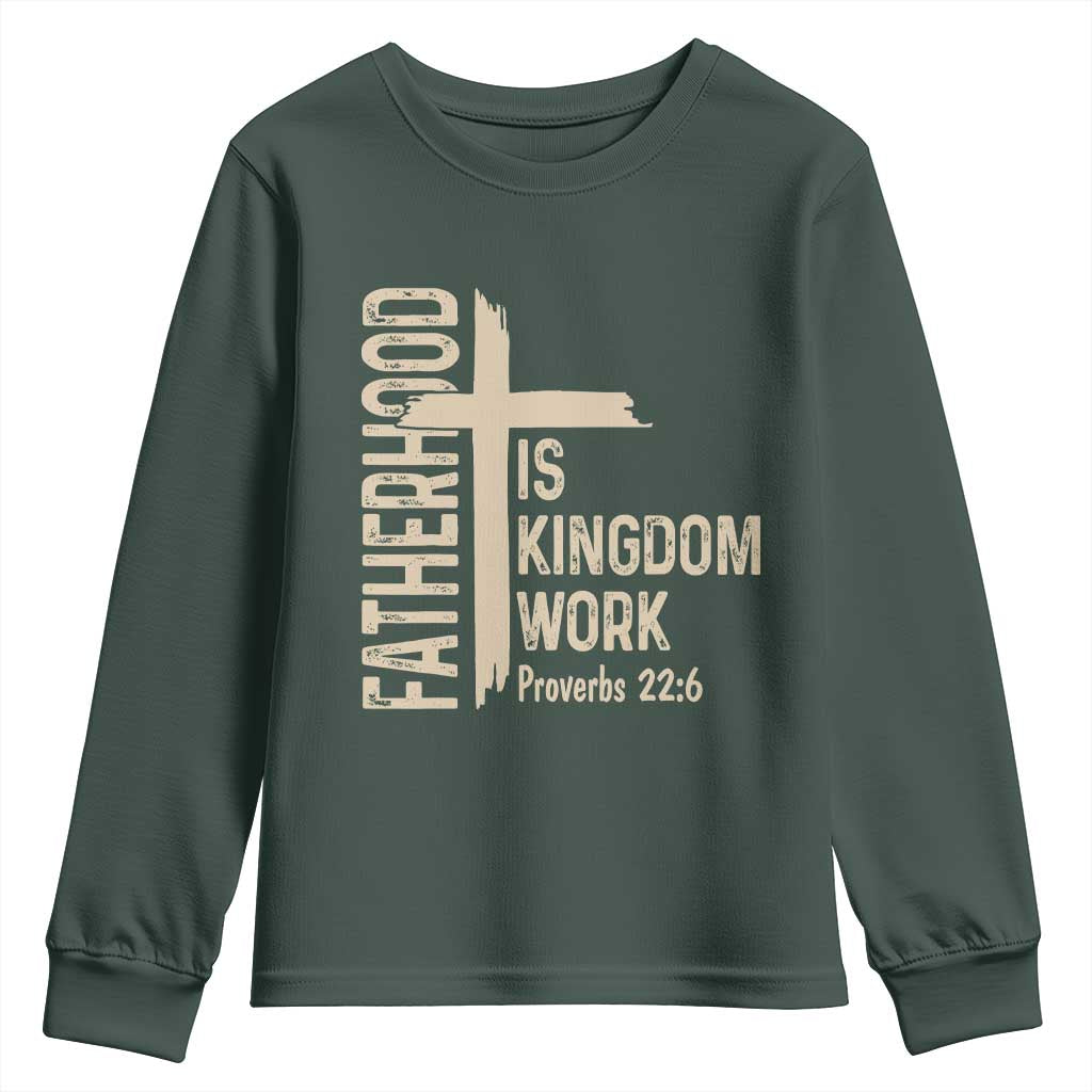 Fatherhood Is Kingdom Work Christian Dad Distressed Cross Youth Sweatshirt Bible Verse Proverbs 22:6 Gift for Faith-Based Fathers