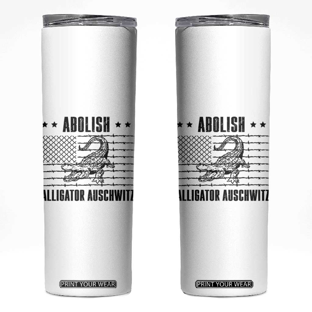 Abolish Alligator Prison Skinny Tumbler Stop Alcatraz Sace Everglades TS02 White Print Your Wear