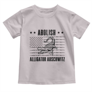 Abolish Alligator Prison Toddler T Shirt Stop Alcatraz Sace Everglades TS02 Ice Gray Print Your Wear