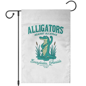 Alligators Against Alcatraz Garden Flag Everglades Florida for Human Rights TS02 White Print Your Wear