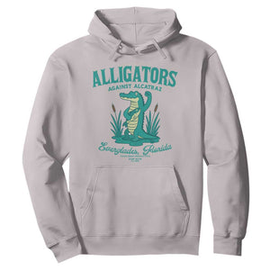 Alligators Against Alcatraz Hoodie Everglades Florida for Human Rights TS02 Ice Gray Print Your Wear