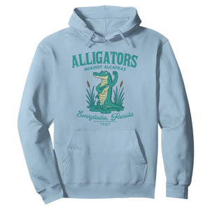 Alligators Against Alcatraz Hoodie Everglades Florida for Human Rights TS02 Light Blue Print Your Wear