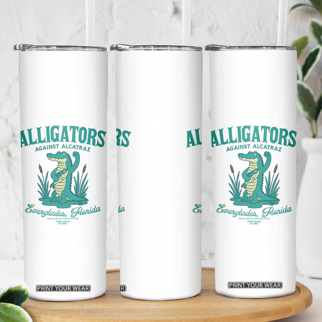 Alligators Against Alcatraz Skinny Tumbler Everglades Florida for Human Rights TS02 Print Your Wear