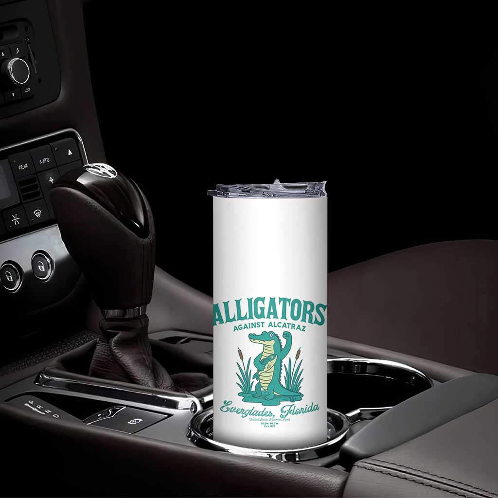 Alligators Against Alcatraz Skinny Tumbler Everglades Florida for Human Rights TS02 Print Your Wear